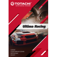 Спортивная серия моторных масел Totachi Ultima Racing